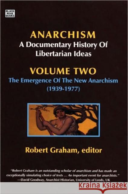 Anarchism : A Documentary History of Libertarian Ideas Black Rose Books 9781551643106 Black Rose Books