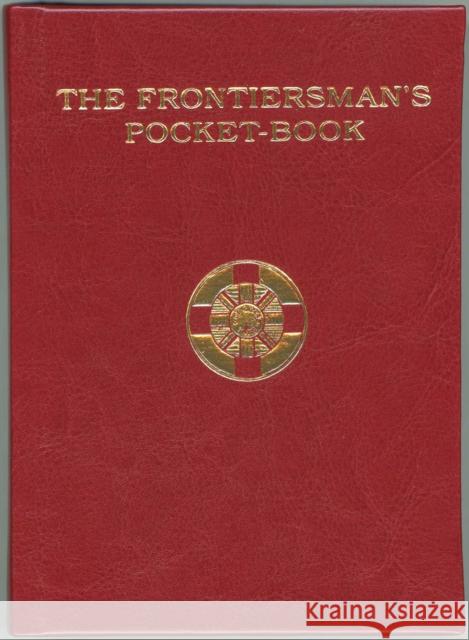 The Frontiersman's Pocket-Book Pocock, Roger 9781551952970