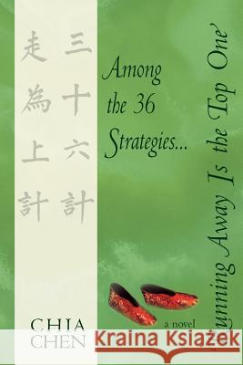 Among the 36 Strategies, Running Away Is the Top One Chen, Chia 9781552123744