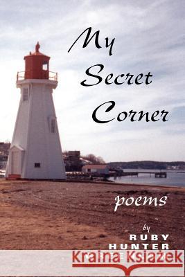 My Secret Corner Ruby Hunte 9781552127155 Trafford Publishing