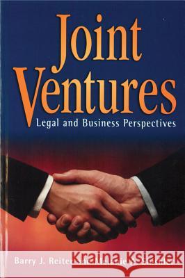 Joint Ventures: Legal and business perspectives Barry J Reiter, Melanie A Shishler 9781552210369 Irwin Law Inc
