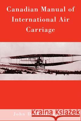 Canadian Manual of International Air Carriage John Holding 9781552211045 Irwin Law