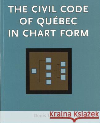The Civil Code of Quebec in Chart Form Denis Le May 9781552211236 Irwin Law Inc