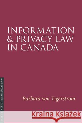 Information and Privacy Law in Canada Barbara Vo 9781552215234 Irwin Law