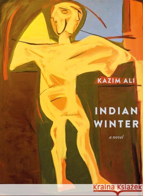 Indian Winter Kazim Ali 9781552454657 Coach House Books