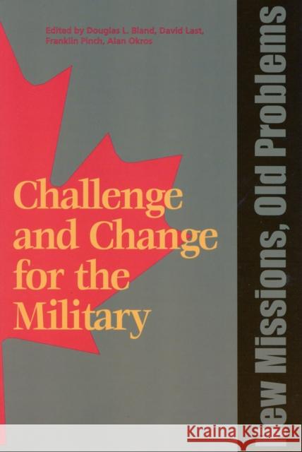 New Missions, Old Problems Douglas Bland David Last 9781553390350 McGill-Queen's University Press