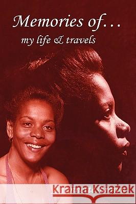 Memories of My Life and Travels Antoinette Brown 9781553691952