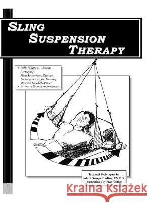 Sling Suspension Therapy John Barling, George Barling 9781553695813 Trafford Publishing