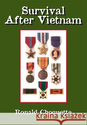 Survival After Vietnam Ronald R. Choquette 9781553952398 Trafford Publishing