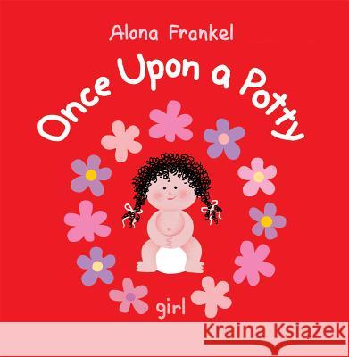 Once Upon a Potty - Girl Alona Frankel 9781554072842 0