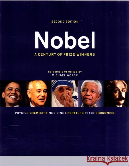 Nobel: A Century of Prize Winners Michael Worek 9781554077410 Firefly Books