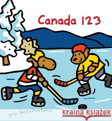 Canada 123 Kim Bellefontaine Perhenrik Gurth 9781554536597 Kids Can Press