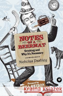 Notes on a Beermat Nicholas Pashley   9781554682560