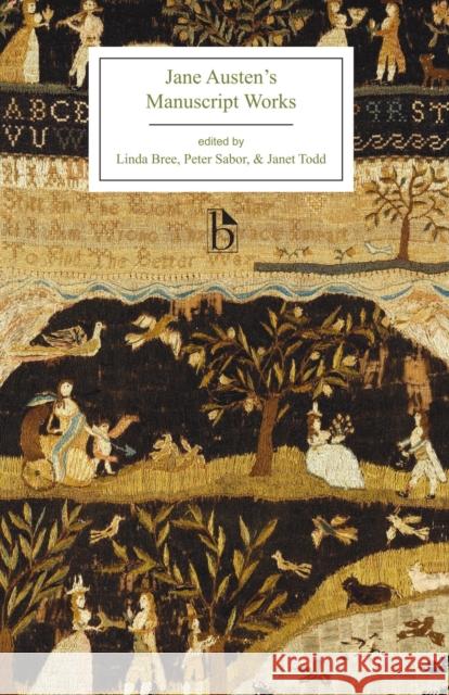 Jane Austen's Manuscript Works Austen, Jane 9781554810581
