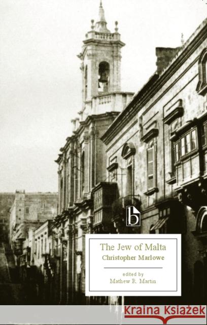 The Jew of Malta Christopher Marlowe 9781554810680