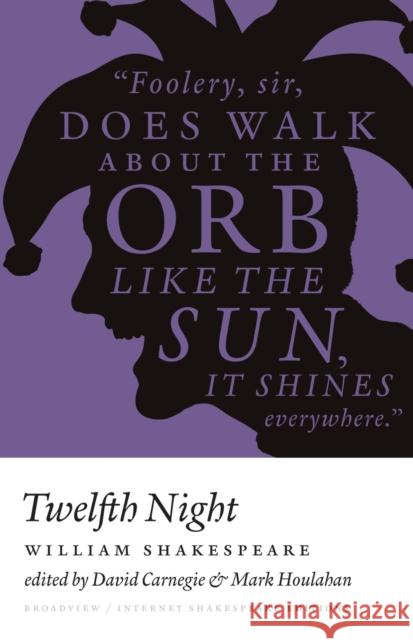 Twelfth Night (1602,1623) William Shakespeare 9781554810949