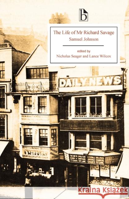 The Life of Mr Richard Savage  9781554811557 Broadview Press Ltd