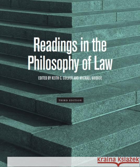 Readings in the Philosophy of Law - Third Edition Keith Culver Michael Giudice 9781554812523 Broadview Press