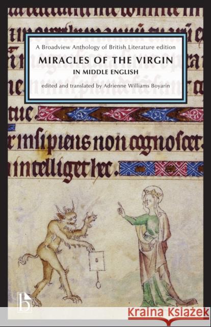 Miracles of the Virgin in Middle English: A Broadview Anthology of British Literature Edition Adrienne Williams-Boyarin 9781554812561 Broadview Press