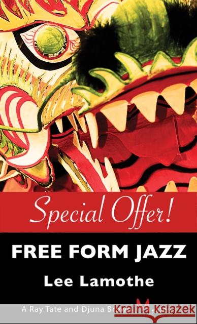 Free Form Jazz: A Ray Tate and Djuna Brown Mystery Lamothe, Lee 9781554886968 Castle Street Mysteries