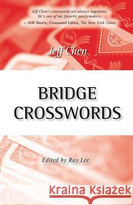 Bridge Crosswords Jeff Chen 9781554947706