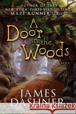 A Door in the Woods James Dashner 9781555176976 Bonneville Books