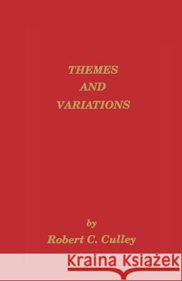 Themes and Variations: A Study of Action in Biblical Narrative Robert C. Culley 9781555407582 Society of Biblical Literature