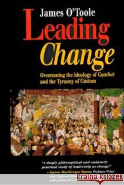 Leading Change O'Toole, James 9781555426088 Jossey-Bass