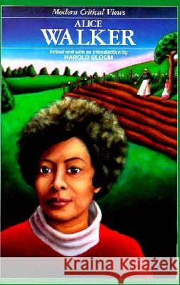 Alice Walker (MCV) Harold Bloom 9781555463144 Chelsea House Publications