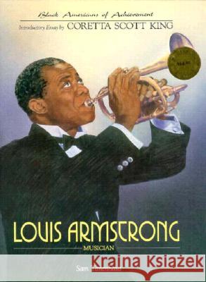 Louis Armstrong: Musician  9781555465711 Chelsea House Publishers