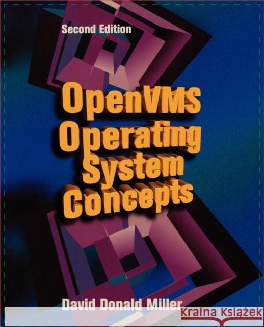 OpenVMS Operating System Concepts David Miller 9781555581572 Digital Press
