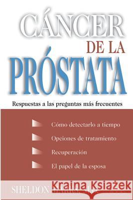 Cancer De La Prostata Sheldon Marks 9781555611361 Fisher Books