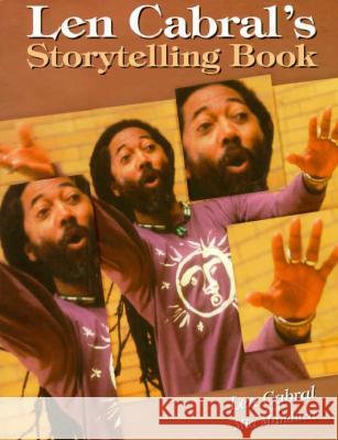Len Cabral's Storytelling Book Len Cabral Mia Manouca MIA Manduca 9781555702533 Neal-Schuman Publishers