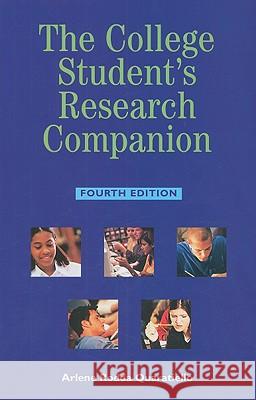 The College Student's Research Companion Arlene Rodda Quaratiello 9781555705886