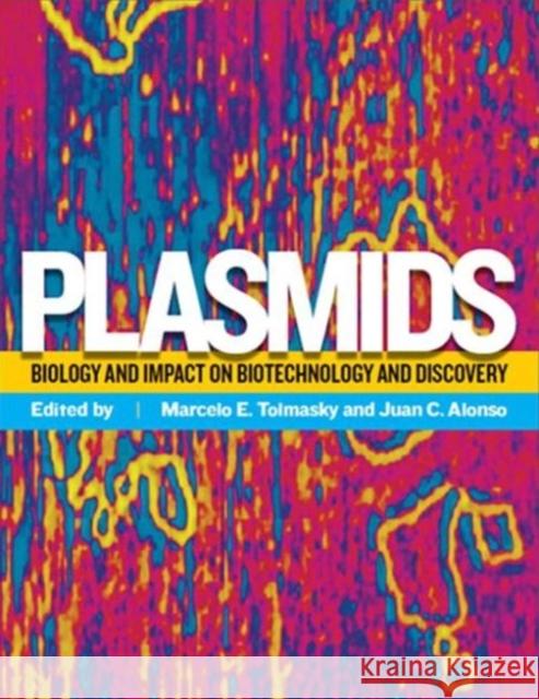 Plasmids: Biology and Impact in Biotechnology and Discovery Alonso, Juan C. 9781555818975 ASM Press