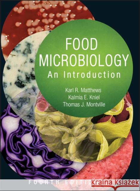 Food Microbiology: An Introduction Kniel, Kalmia E. 9781555819385 ASM Press