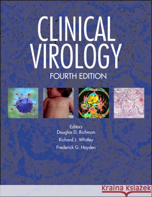 Clinical Virology Douglas D. Richman Richard J. Whitley Frederick G. Hayden 9781555819422