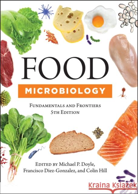 Food Microbiology: Fundamentals and Frontiers Doyle, Michael P. 9781555819965