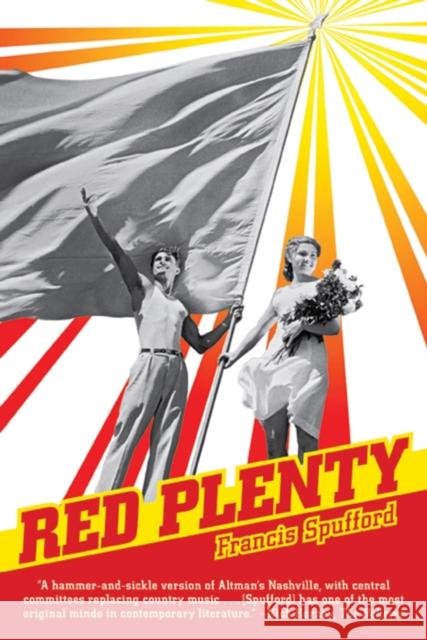 Red Plenty Francis Spufford 9781555976040