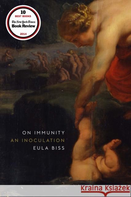 On Immunity: An Inoculation Eula Biss 9781555977207 Graywolf Press