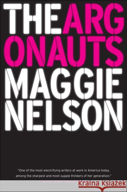 The Argonauts Maggie Nelson 9781555977351