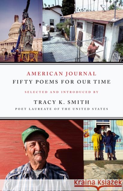 American Journal: Fifty Poems for Our Time Tracy K. Smith 9781555978150