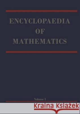 Encyclopaedia of Mathematics Michiel Hazewinkel 9781556080005 Reidel