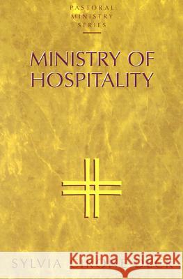 Ministry of Hospitality Sylvia C. Deck 9781556129513 Sheed & Ward