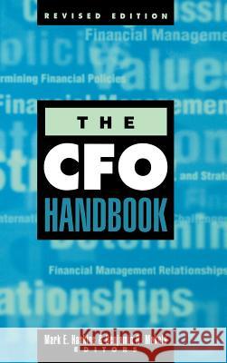 The CFO Handbook Mark E. Haskins Benjamin Makela 9781556238512 McGraw-Hill Companies