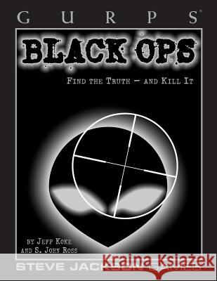 Gurps Black Ops Jeff Koke S. John Ross 9781556348426