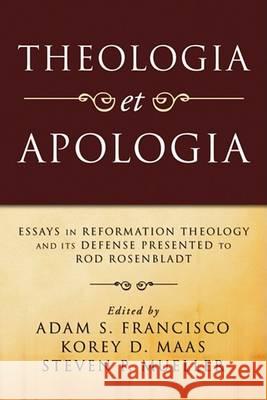 Theologia et Apologia Francisco, Adam S. 9781556351662 Wipf & Stock Publishers