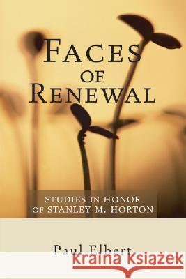 Faces of Renewal Paul Elbert 9781556352508