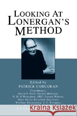 Looking at Lonergan's Method Patrick Corcoran 9781556353192 Wipf & Stock Publishers