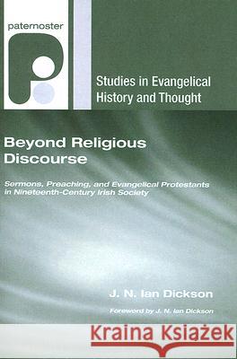 Beyond Religious Discourse J. N. Ian Dickson S. J. Connolly 9781556354830 Wipf & Stock Publishers